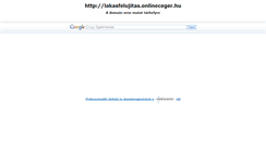 Desktop Screenshot of lakasfelujitas.onlineceger.hu